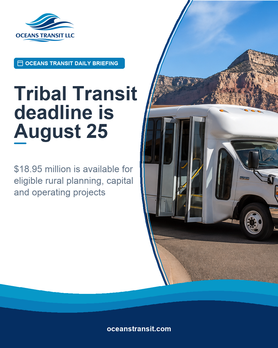 Oceans Transit briefing graphic with a generic grant-application desk illustration and the August 25 Tribal Transit deadline.
