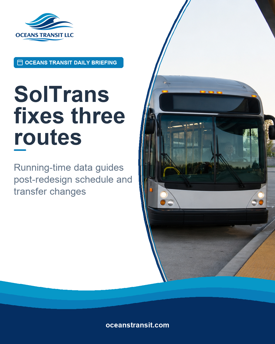 Oceans Transit Daily Briefing graphic with a generic contextual photograph of a bus arriving at a multimodal transfer station.