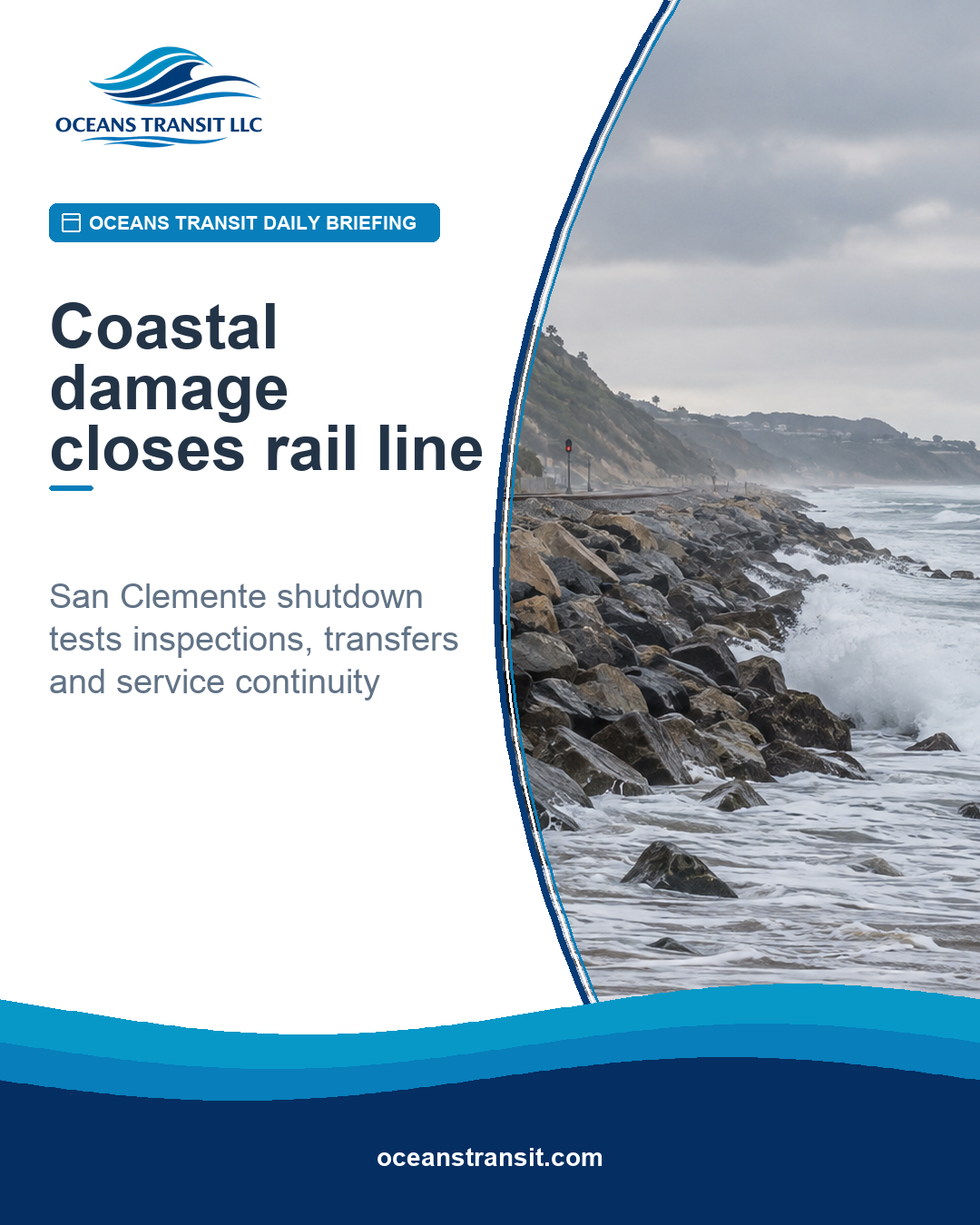 Oceans Transit Daily Briefing graphic with a generic coastal passenger train stopped behind a signal beside a rough ocean and rock embankment.