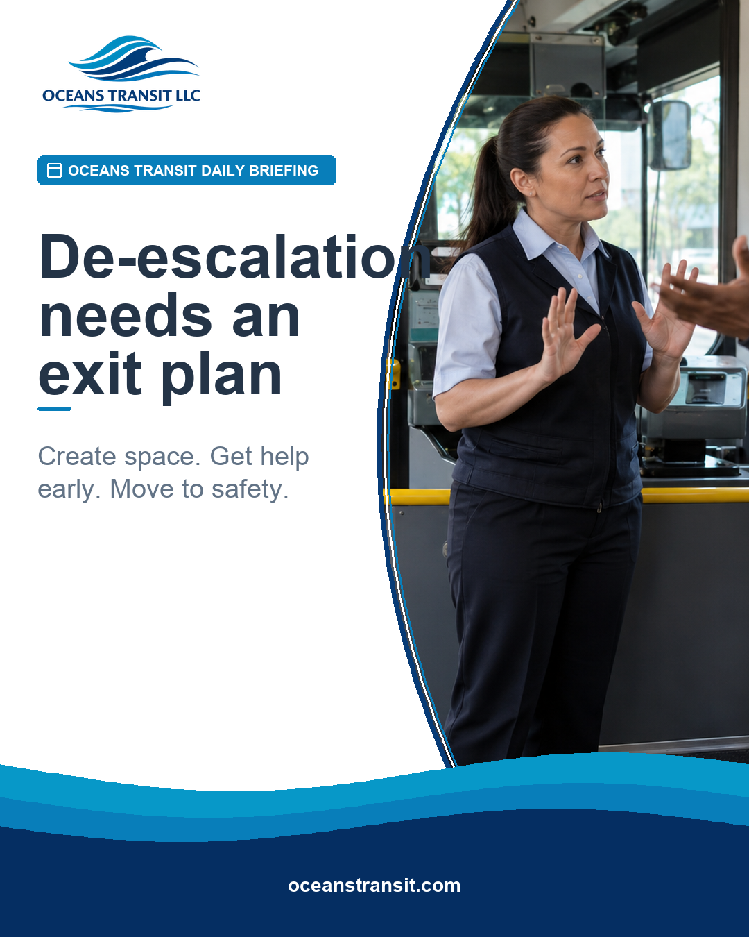 Oceans Transit Daily Briefing graphic with a generic transit operator maintaining calm distance during a difficult conversation on a stationary bus.