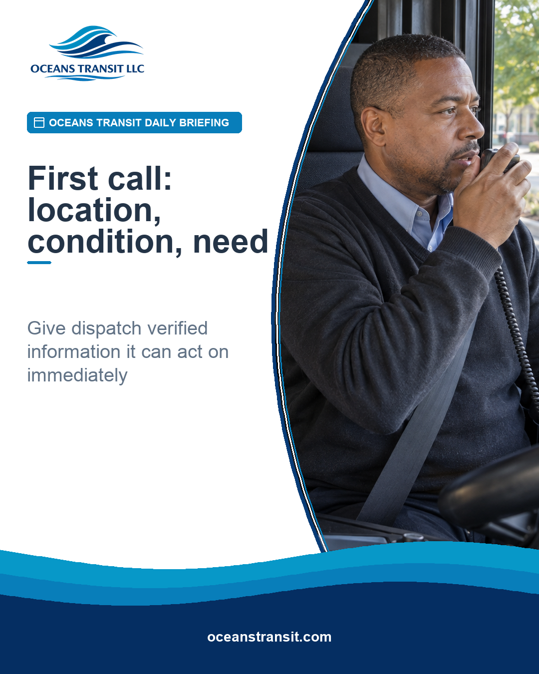 Oceans Transit Daily Briefing graphic with a generic bus operator using a radio microphone in a safely stopped transit bus.